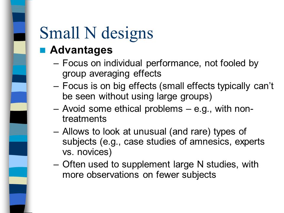 Small N designs Advantages