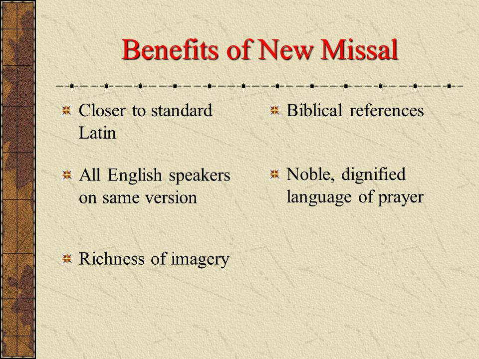Benefits of New Missal Closer to standard Latin Biblical references