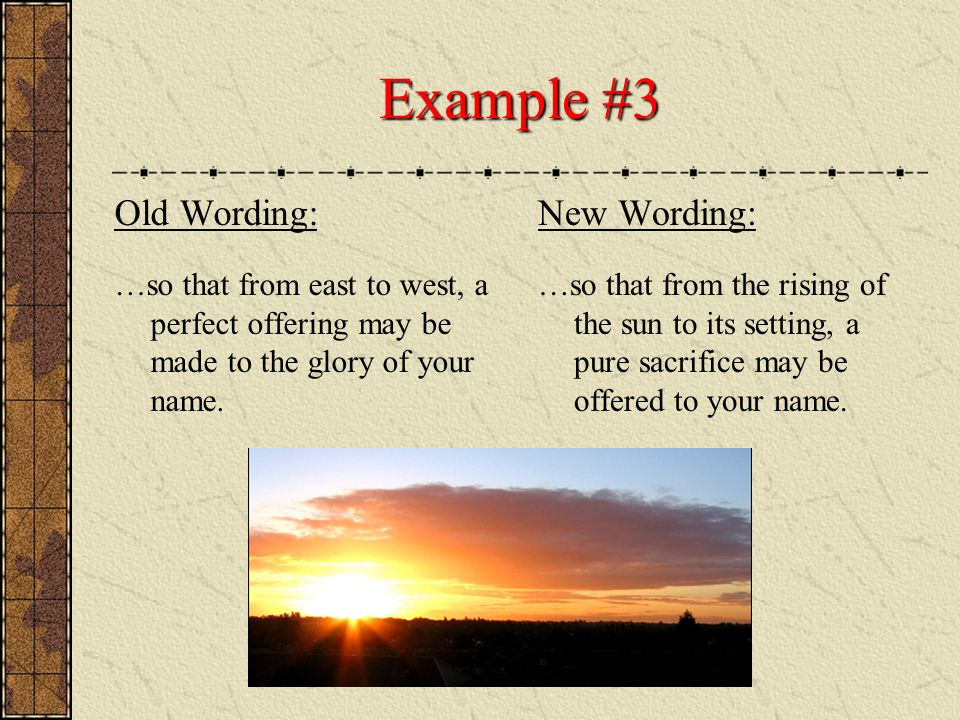 Example #3 Old Wording: New Wording: