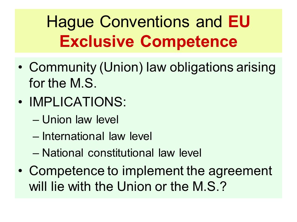 Hague Conventions and EU Exclusive Competence