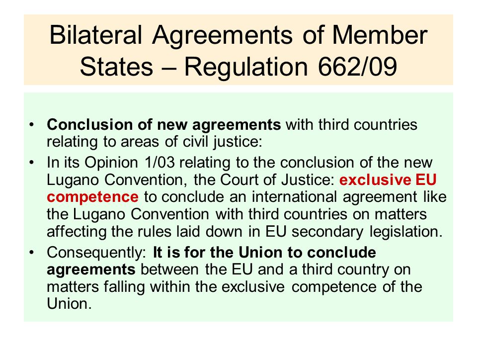 Bilateral Agreements of Member States – Regulation 662/09