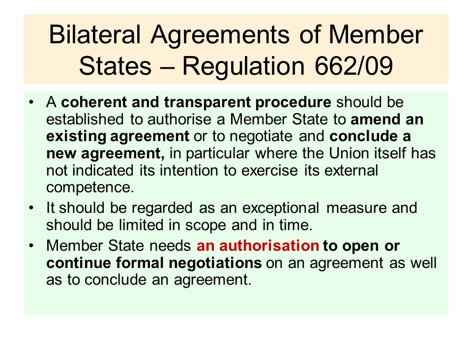 Bilateral Agreements of Member States – Regulation 662/09