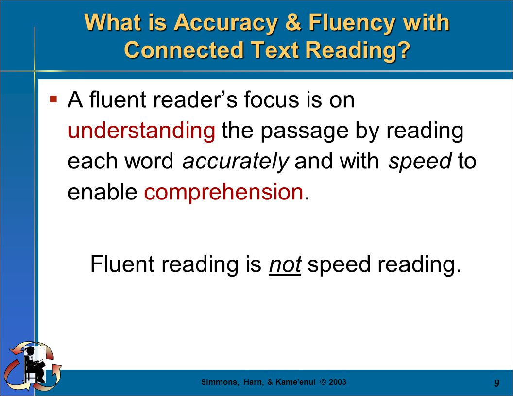 What is Accuracy & Fluency with Connected Text Reading