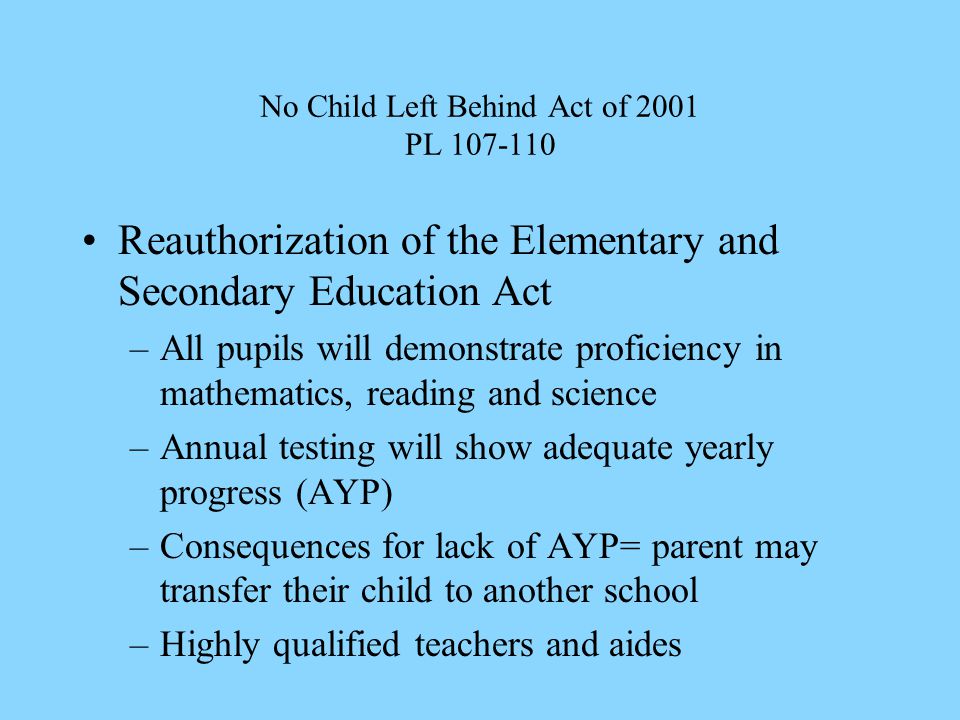 No Child Left Behind Act of 2001 PL