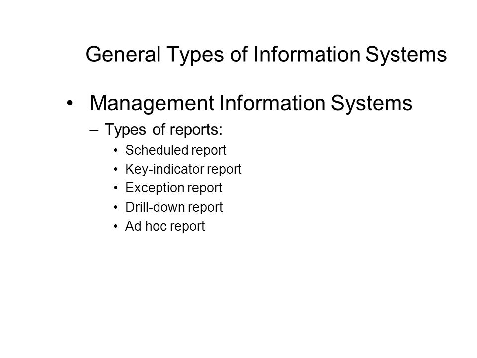 General Types of Information Systems