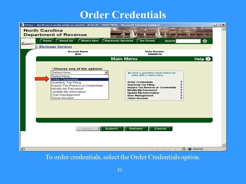 To order credentials, select the Order Credentials option.