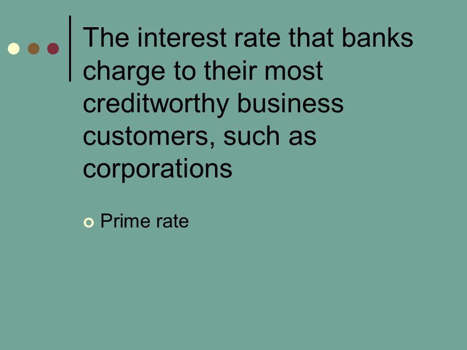 The interest rate that banks charge to their most creditworthy business customers, such as corporations