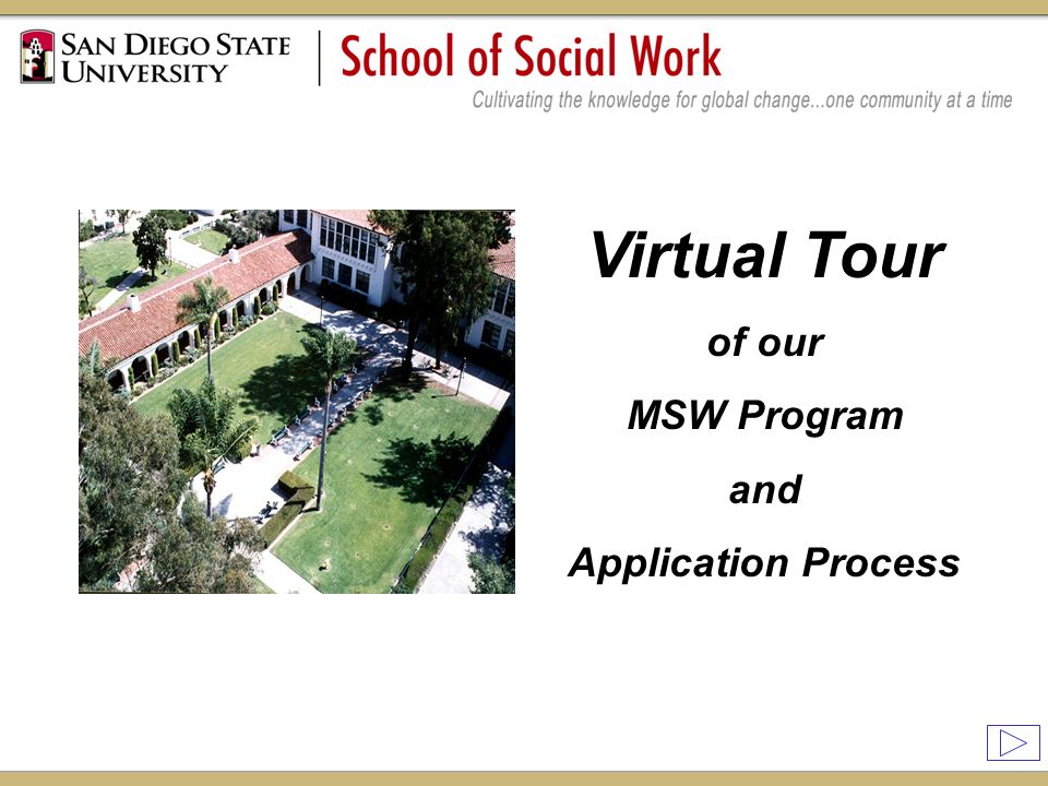 Virtual Tour of our MSW Program and Application Process