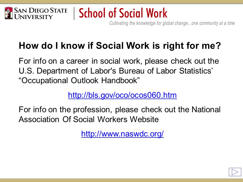 How do I know if Social Work is right for me