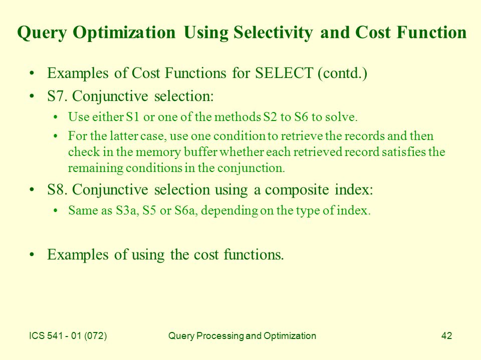 Query Optimization Using Selectivity and Cost Function