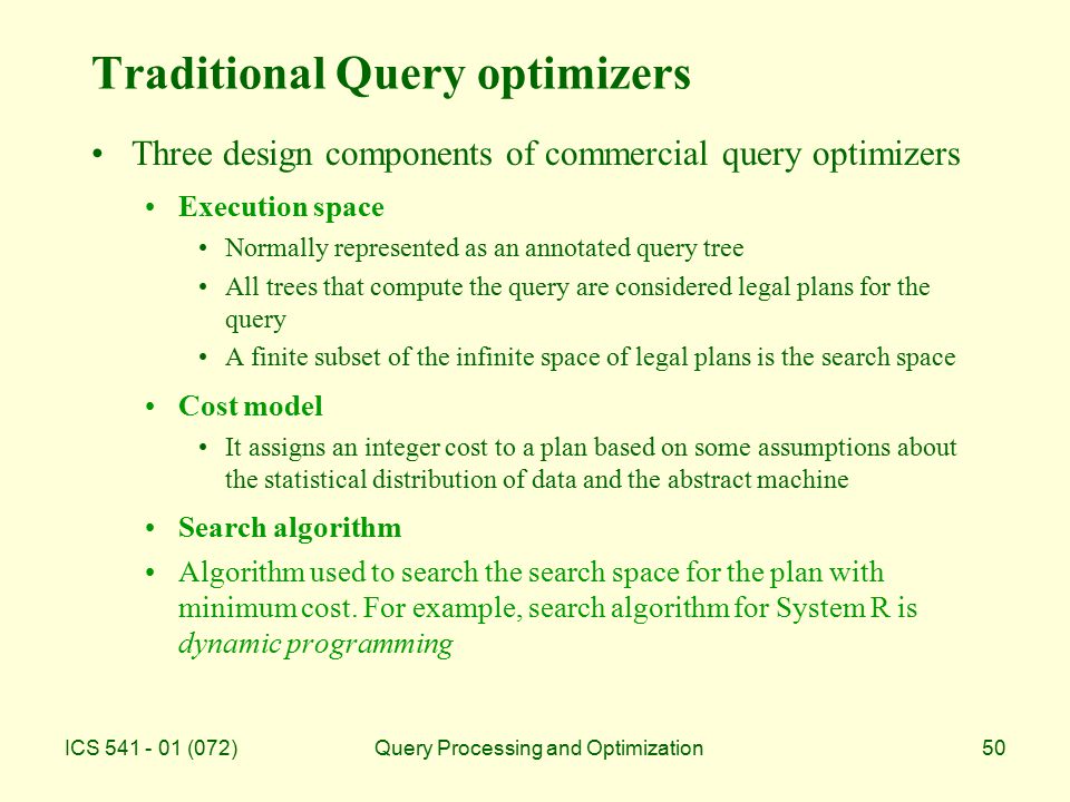 Traditional Query optimizers