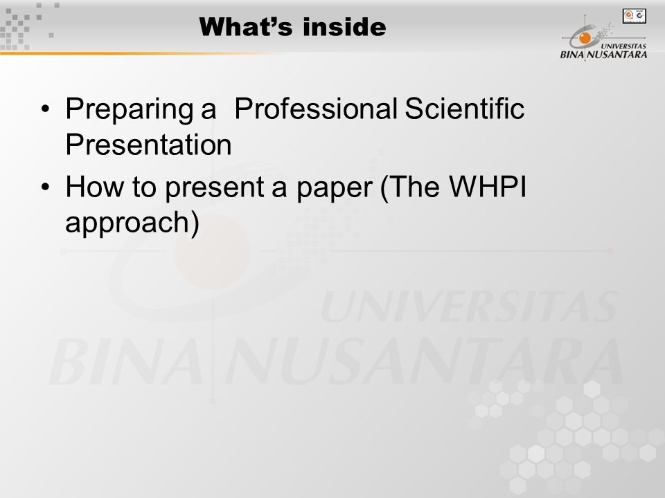 Preparing a Professional Scientific Presentation