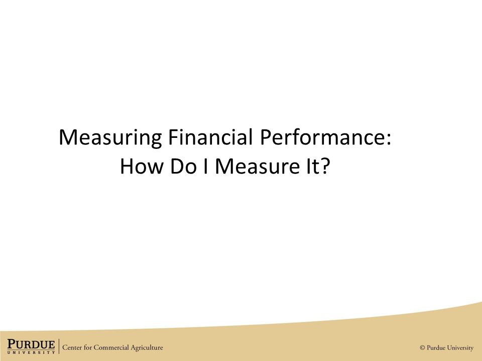 Measuring Financial Performance: How Do I Measure It