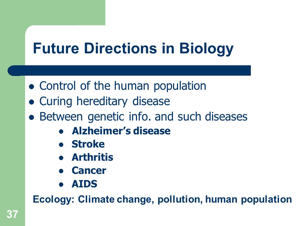 Future Directions in Biology