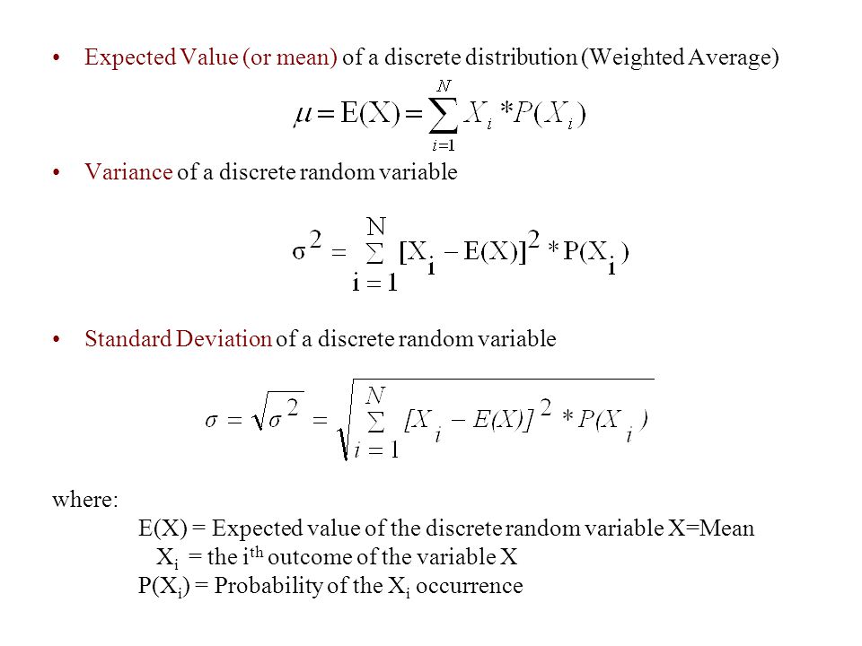 Expected Value (or mean) of a discrete distribution (Weighted Average)