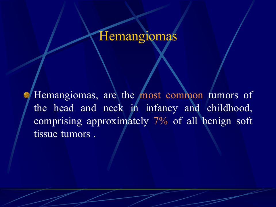 Hemangiomas