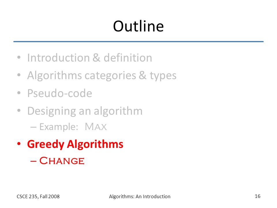 Outline Introduction & definition Algorithms categories & types