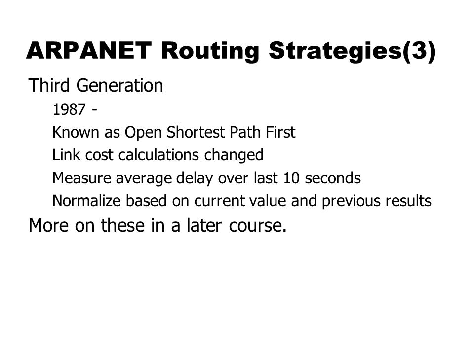 ARPANET Routing Strategies(3)