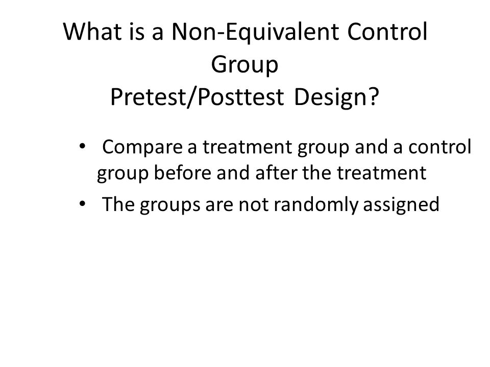 What is a Non-Equivalent Control Group Pretest/Posttest Design