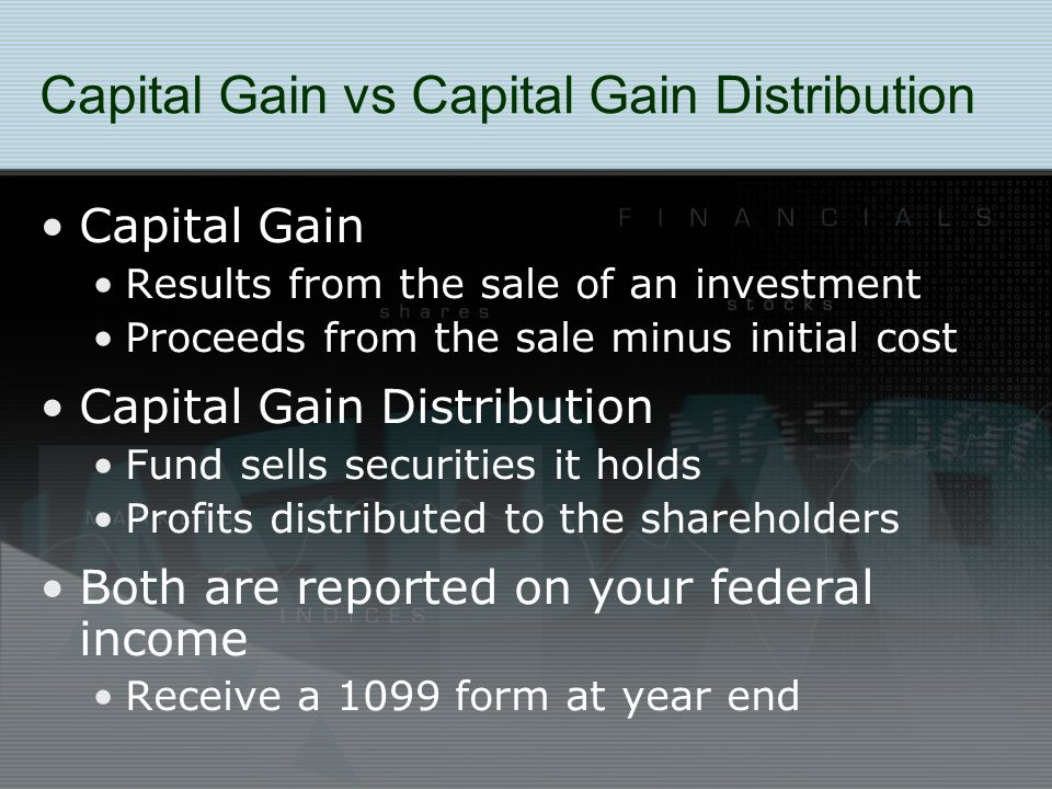 Capital Gain vs Capital Gain Distribution