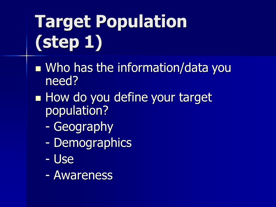 Target Population (step 1)