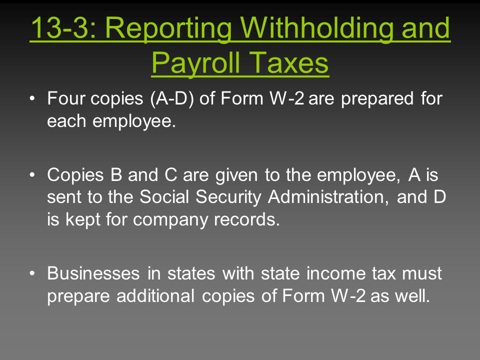 13-3: Reporting Withholding and Payroll Taxes
