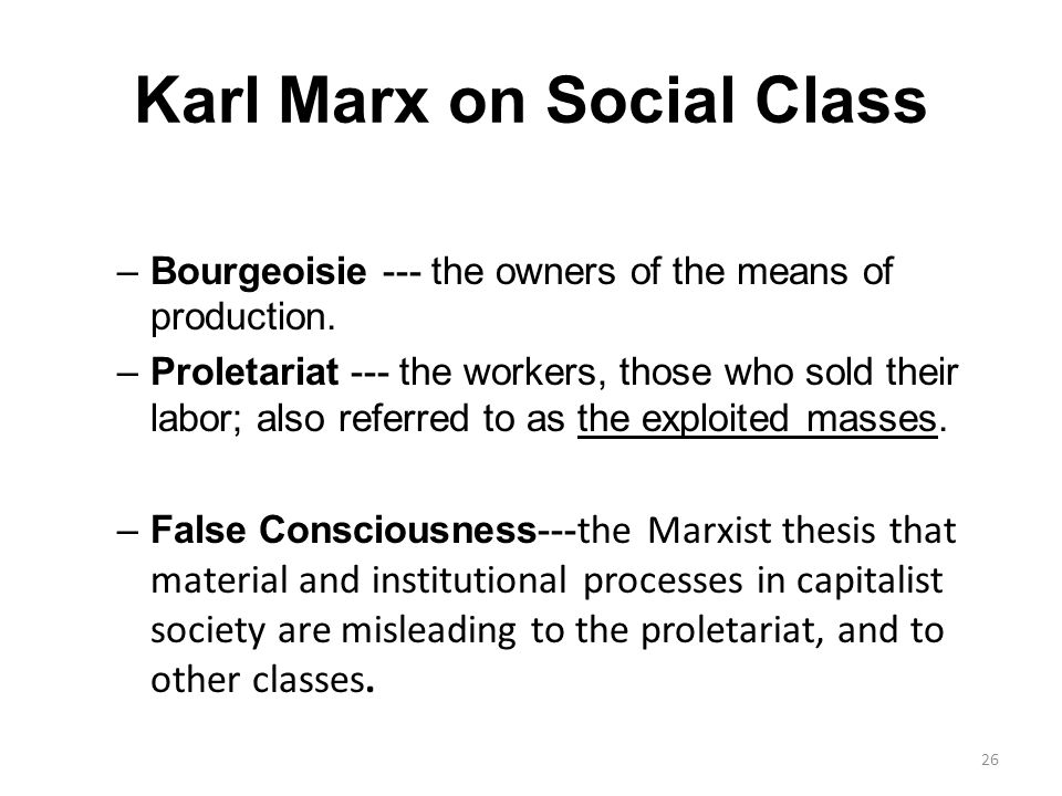 Karl Marx on Social Class