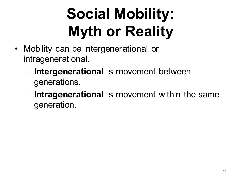 Social Mobility: Myth or Reality