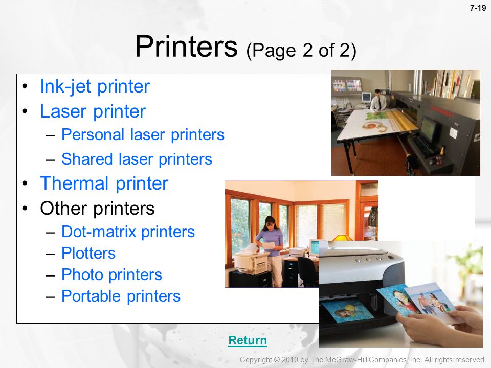 Printers (Page 2 of 2) Ink-jet printer Laser printer Thermal printer
