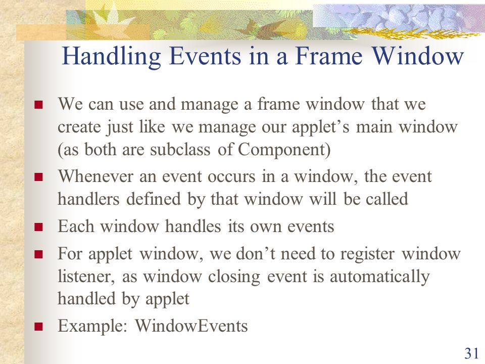 Handling Events in a Frame Window