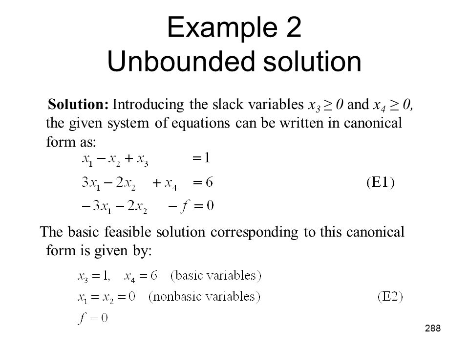 Example 2 Unbounded solution