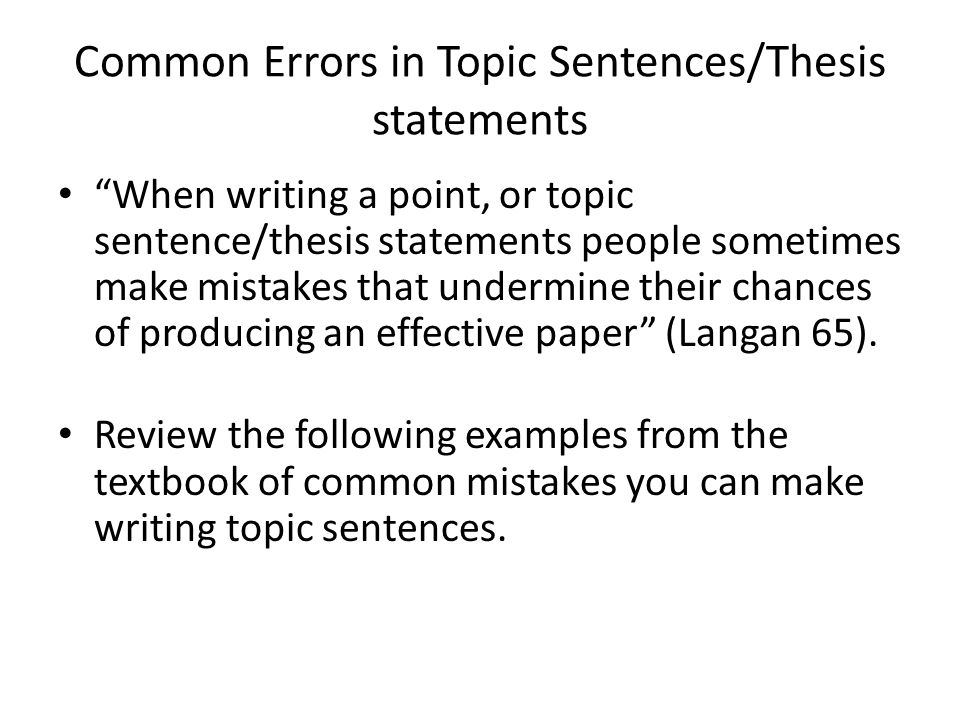 Common Errors in Topic Sentences/Thesis statements