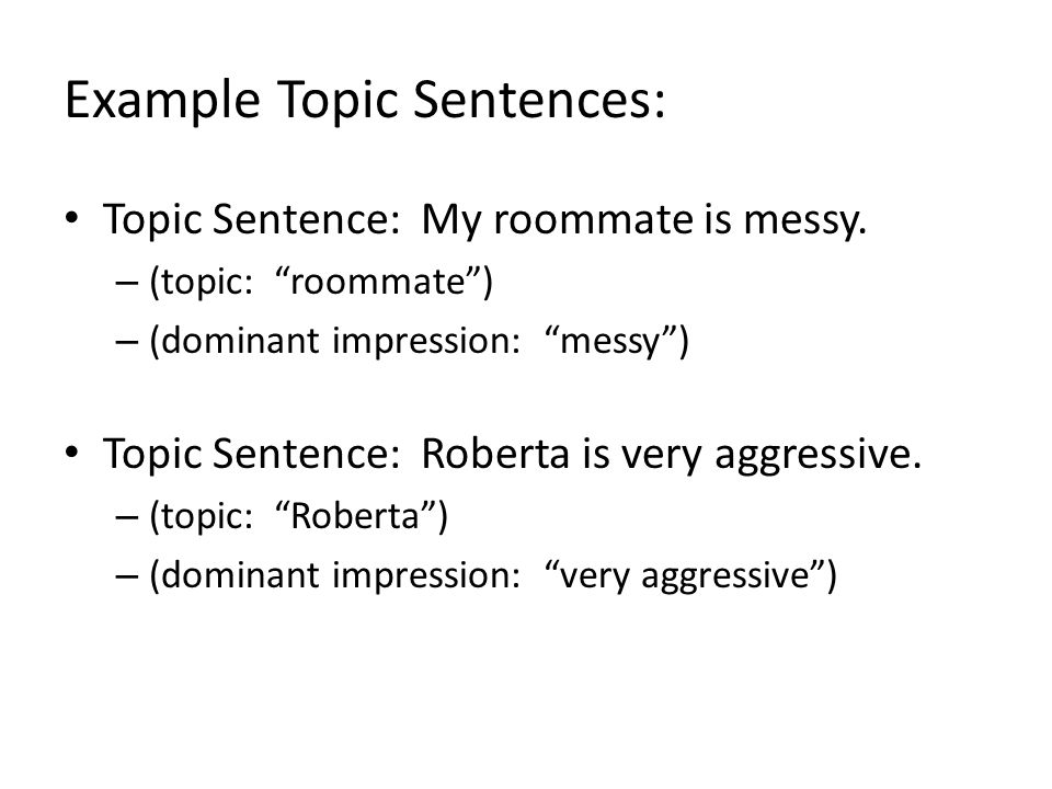 Example Topic Sentences: