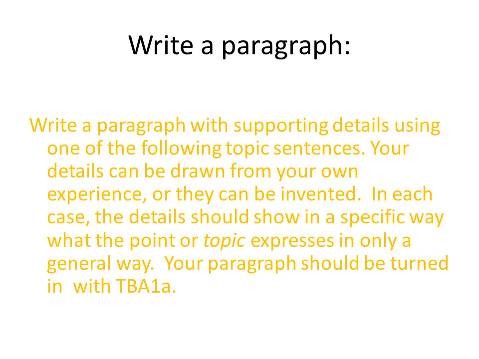 Write a paragraph: