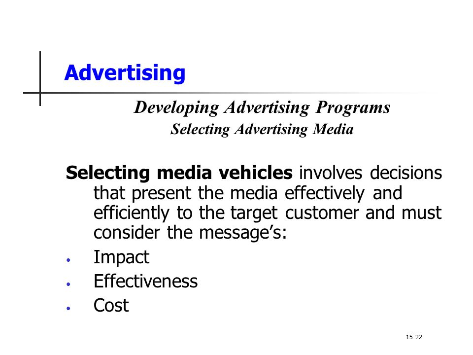 Developing Advertising Programs Selecting Advertising Media