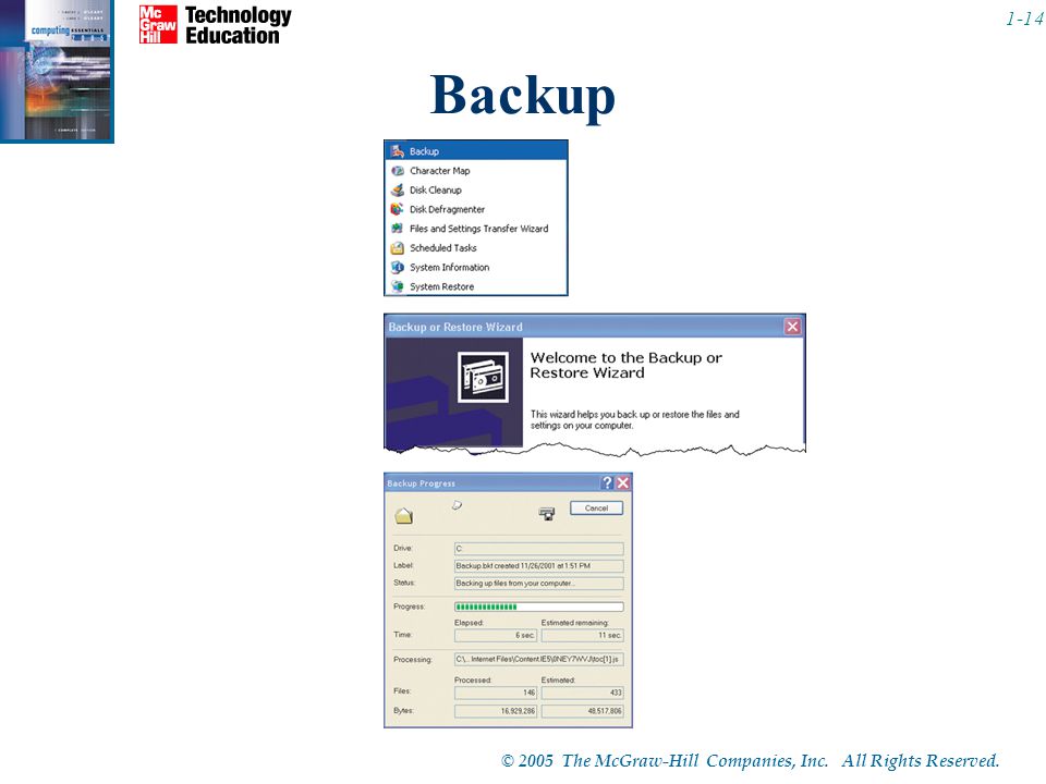 Backup If you backup your files, you can protect your data from the effects of a disk failure