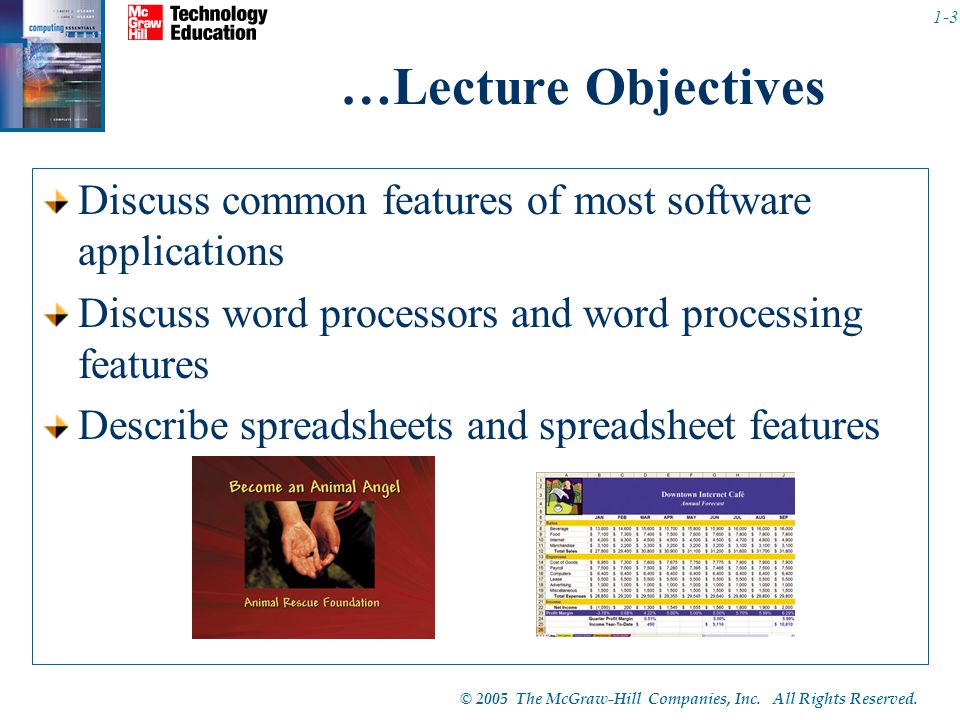 …Lecture Objectives Discuss common features of most software applications. Discuss word processors and word processing features.