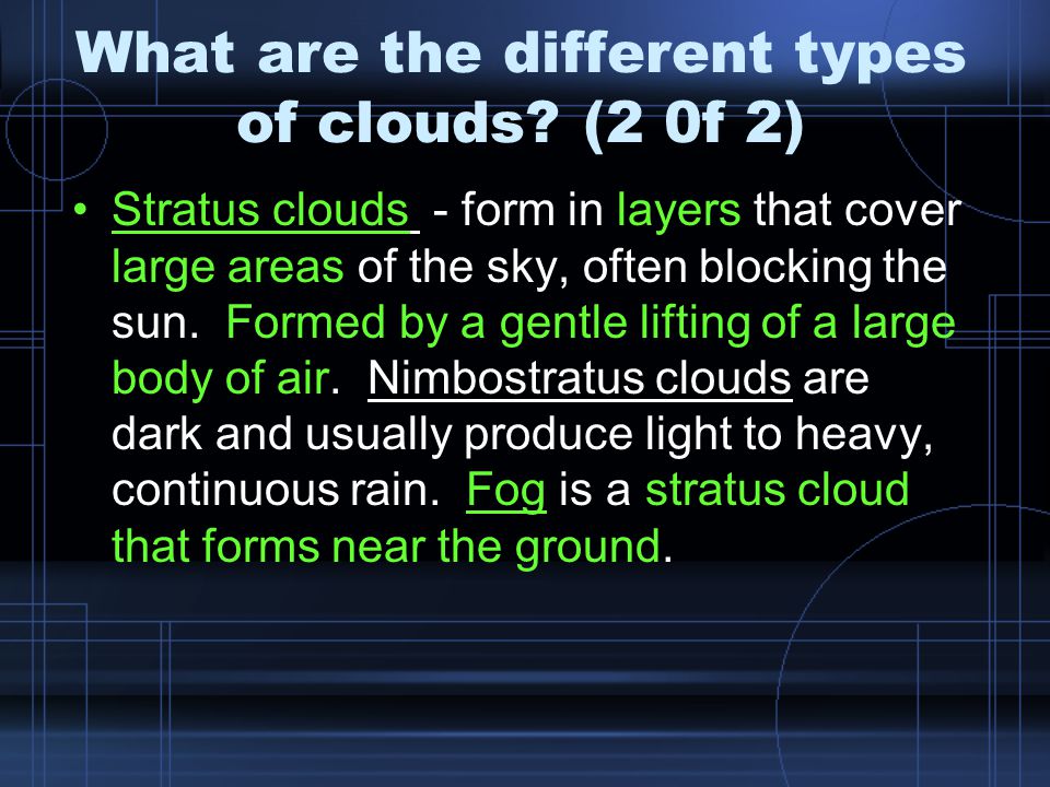 What are the different types of clouds (2 0f 2)