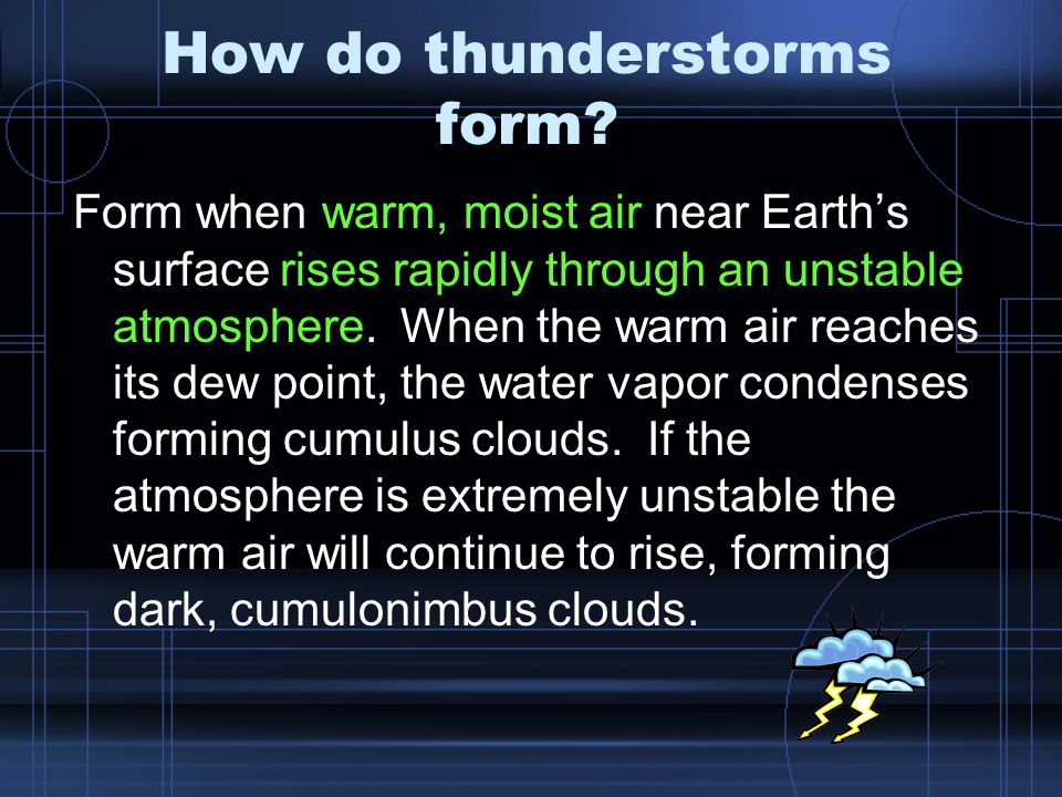 How do thunderstorms form