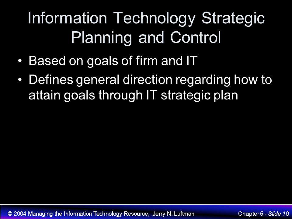 Information Technology Strategic Planning and Control