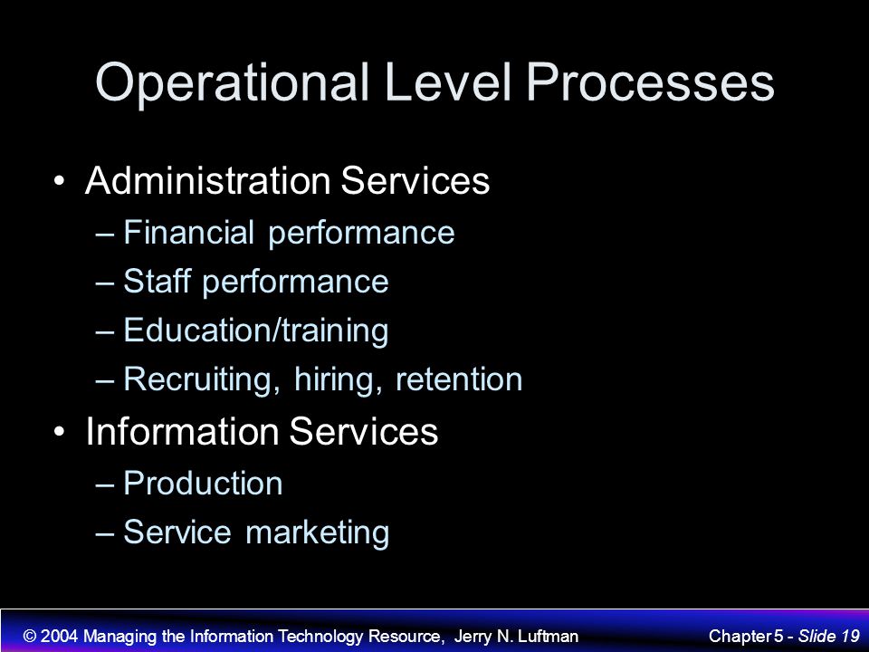 Operational Level Processes