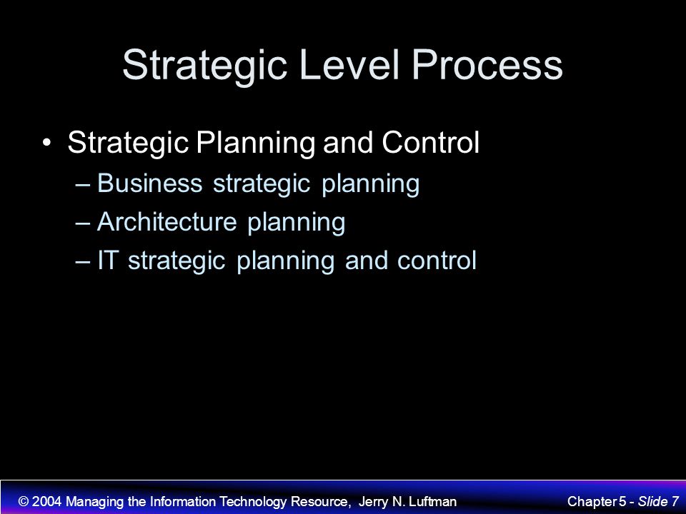 Strategic Level Process
