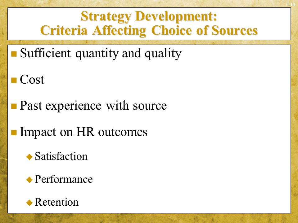 Strategy Development: Criteria Affecting Choice of Sources