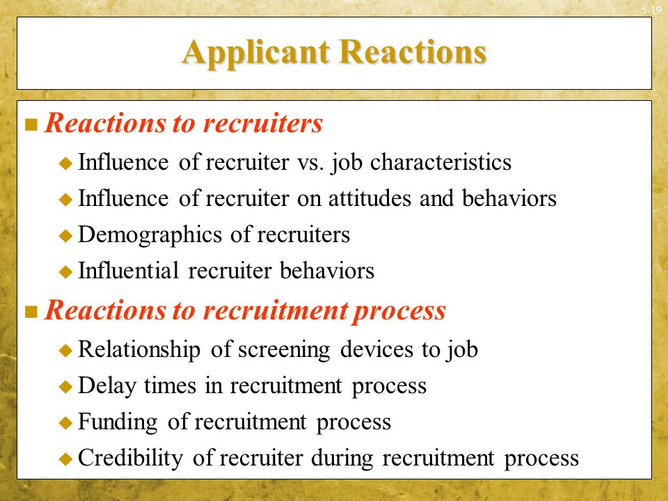 Applicant Reactions Reactions to recruiters