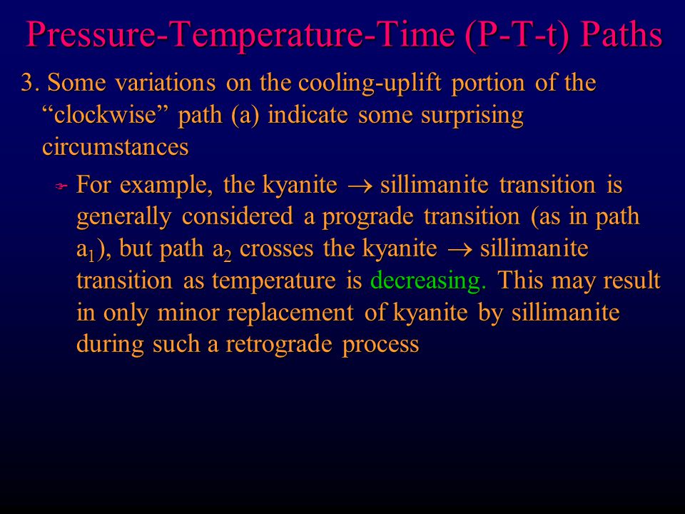 Pressure-Temperature-Time (P-T-t) Paths