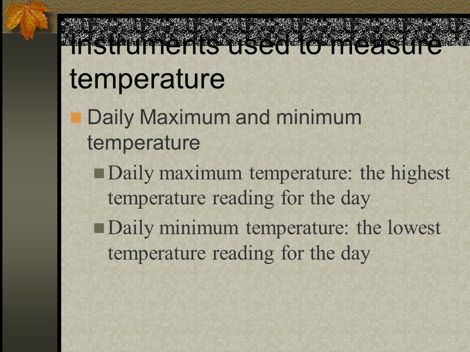 Instruments used to measure temperature