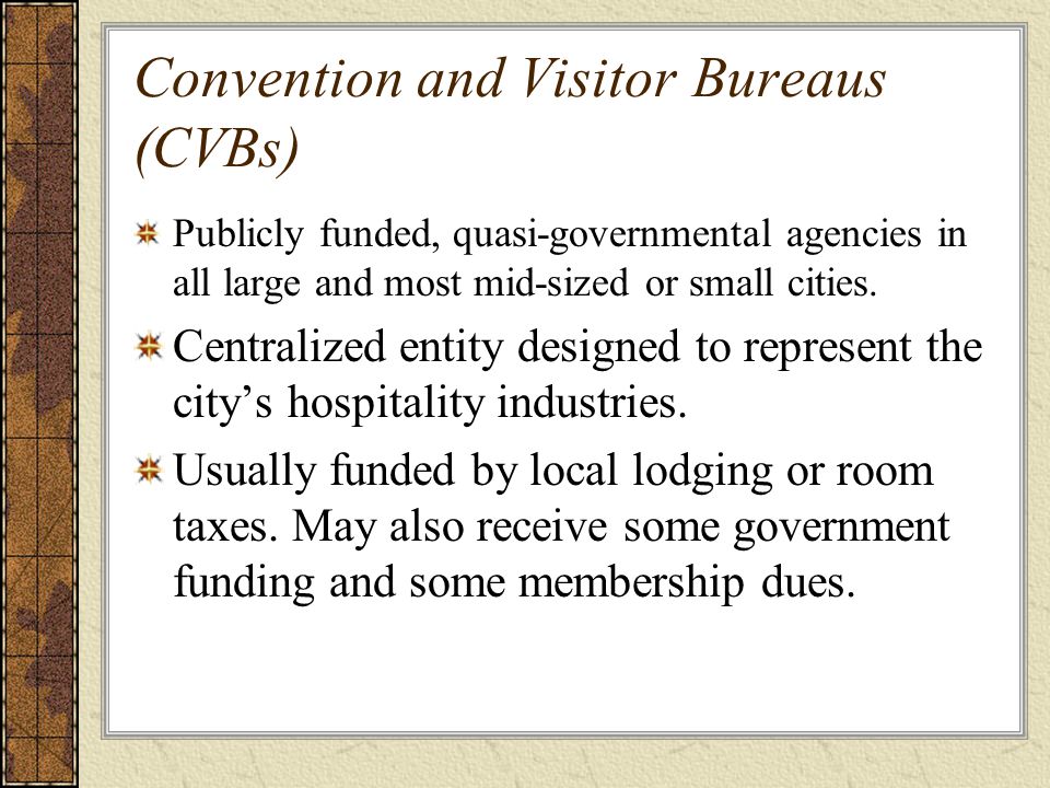 Convention and Visitor Bureaus (CVBs)