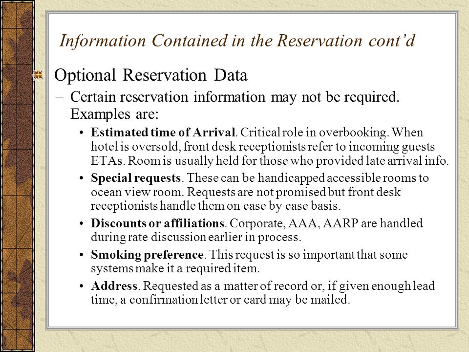 Information Contained in the Reservation cont’d
