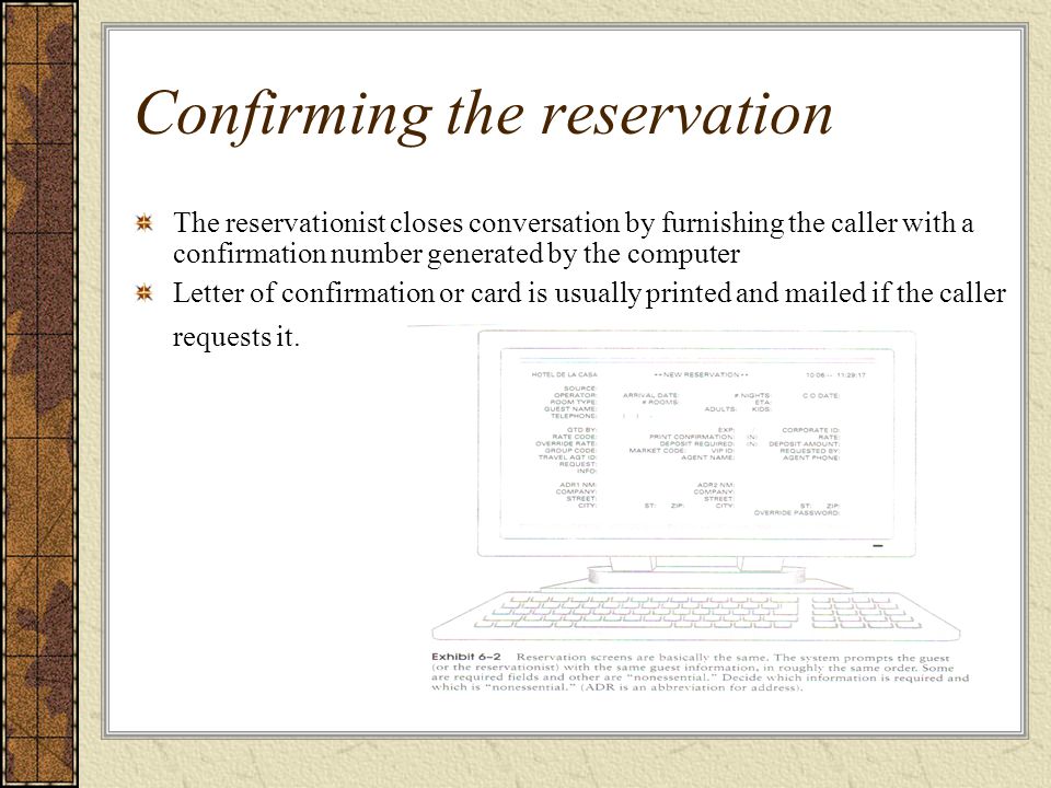 Confirming the reservation