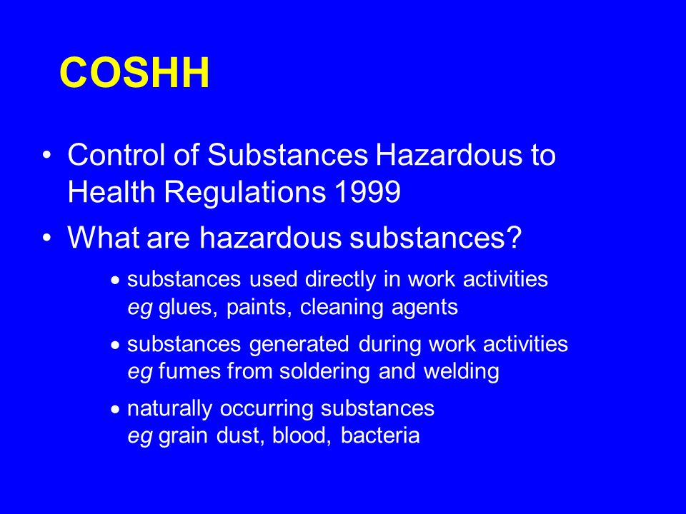 COSHH Control of Substances Hazardous to Health Regulations 1999